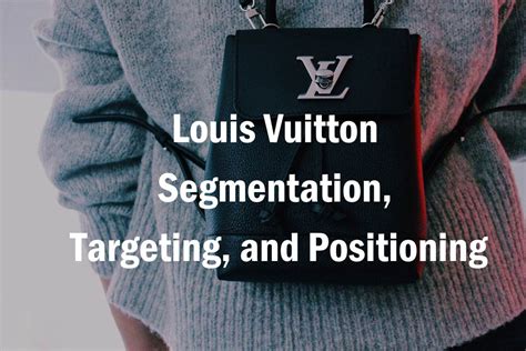 louis vuitton market segmentation.